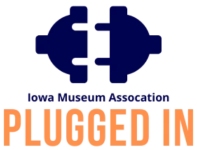 Plugged In By Iowa Museum Association